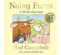 Noisy Farm : 35th Anniversary Edition: The lift-the-flap preschool classic - perfect for little hands.