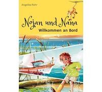 Nojan & Nana: Willkommen an Bord