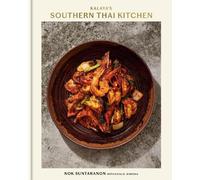Nok Suntaranon Natalie J Kalaya's Southern Thai Kitchen: A C (Copertina rigida)