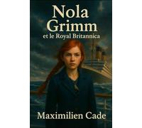 Nola Grimm: Et le Royal Britannica