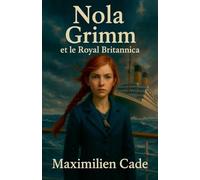 Nola Grimm Et le royal Britannica