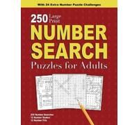 Nola Lee Kelsey 250 Number Search Puzzles for Adults (Tascabile)