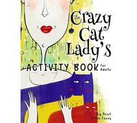 Nola Lee Kelsey The Crazy Cat Lady's Activity Book for Adults (Tascabile)