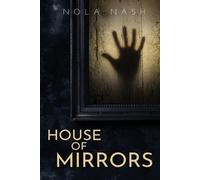 Nola Nash House of Mirrors (Tascabile)