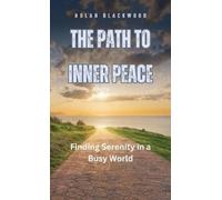 Nolan Blackwood The Path to Inner Peace (Copertina rigida)
