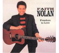 Nolan, Faith - Freedom to Love