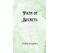 Nolan Kingsley Path of Secrets (Tascabile)