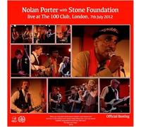 NOLAN PORTER & STONE FOUNDATION - LIVE AT THE 100 CLUB (RECORD STORE DAY 2026)