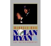 Nolan Ryan MIRACLE MAN: NOLAN RYAN (Tascabile)