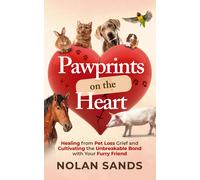 Nolan Sands Pawprints on the Heart (Copertina rigida)