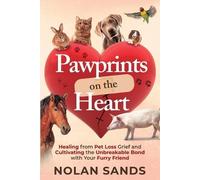 Nolan Sands Pawprints on the Heart (Tascabile)