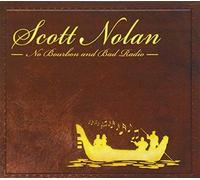 Nolan, Scott - No Bourbon & Bad Radio