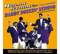 Nolan Strong & The Diablos - Daddy Rockin Strong (1954-1962 Fortune Recordings)