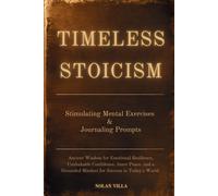 Nolan Villa Timeless Stoicism (Tascabile)