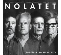 Nolatet - Somethin' To Relax With