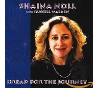 Noll, Shaina - Bread For The Journey