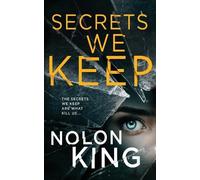 Nolon King Secrets We Keep (Tascabile)