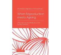 Nolwenn Bühler When Reproduction meets Ageing (Copertina rigida)