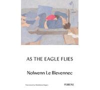Nolwenn Le Blevennec As The Eagle Flies (Tascabile)