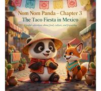 Nom Nom Panda - Chapter 3: The Taco Fiesta in Mexico