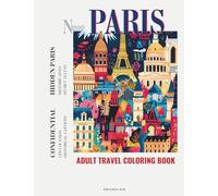 Nomad Collection - PARIS: Adult Coloring Book | 50 Paris Scenes to Color - From Iconic Monuments to Hidden Gems with GPS Locations!