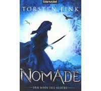 Nomade: Der Sohn des Sehers: 1