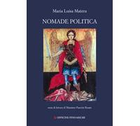 Nomade politica. Nuova ediz.
