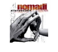 Nomadi. Allo specchio (spartiti musicali)
