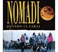 nomadi - I Nomadi MC7 Quando Ci Sarai Nuova Sigillata 0706301582947