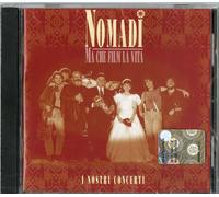 Nomadi - Ma Che Film La Vita - Cd