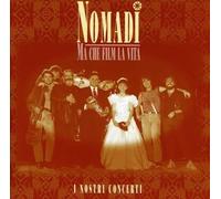 Audio Cd Nomadi - Ma Che Film La Vita: I Nostri Concerti