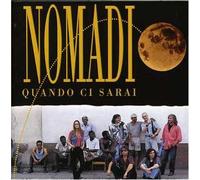 Nomadi - Quando Ci Sarai