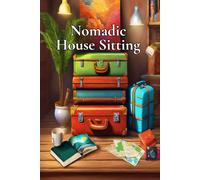 Nomadic House Sitting