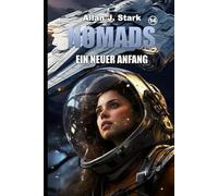 NOMADS: Ein neuer Anfang