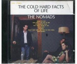 Nomads,the - The Cold Hard Facts of Life