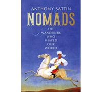Anthony Sattin Nomads (Copertina rigida)