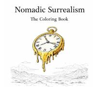 Nomatic Surrealism: The Coloring Book