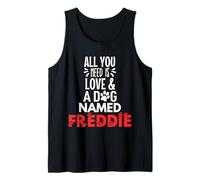 Nome cane Freddie - All You Need is Love! Canotta