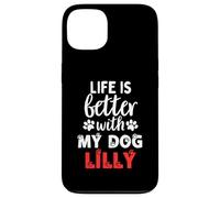 Nome Cane Lilly La vita è migliore con il mio cane di nome Lilly Custodia per iPhone 13