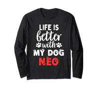 Nome Cane Neo Life Is Better With My Dog Named Neo Maglia a Manica
