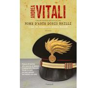 Nome d'arte Doris Brilli. I casi del maresciallo Ernesto Maccadò