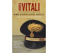 Nome d'arte Doris Brilli. I casi del maresciallo Ernesto Maccadò