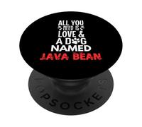Nome del cane Java Bean - All You Need is Love! PopSockets PopGrip Adesivo