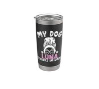 Nome del cane Luna regalo personalizzato My Dog Thinks Im Cool Bicchiere termico in acciaio inox doppia parete