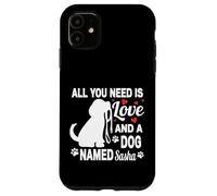 Nome del cane personalizzato Sasha Cute Dog Pet Lover Custodia per iPhone 11