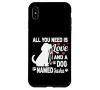 Nome del cane personalizzato Sasha Cute Dog Pet Lover Custodia per iPhone XS Max