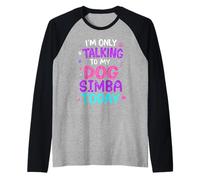 Nome del cane Simba Parlando solo con il mio cane Simba Nome Maglia con Maniche Raglan