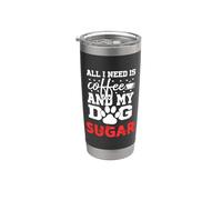 Nome del cane Sugar All In Need Is Coffee Il mio cane si chiama Sugar Bicchiere termico in acciaio inox doppia parete