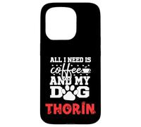 Nome del cane Thorin All In Need Is Coffee Il mio cane si chiama Thorin Custodia per iPhone 15 Pro