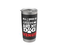 Nome del cane Venere All in Need Is Coffee Il mio cane si chiama Venere Bicchiere termico in acciaio inox doppia parete